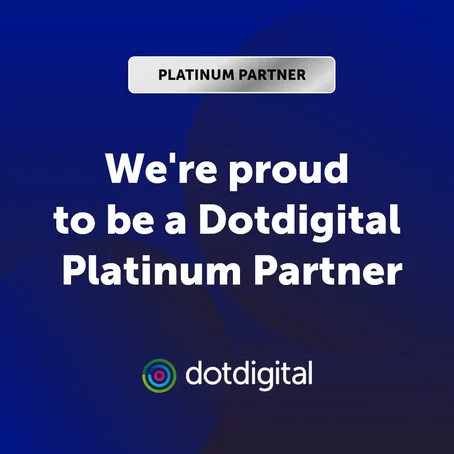 Graphic with a blue background announcing Dotdigital Platinum Partner status, with the text 'We're proud to be a Dotdigital Platinum Partner' and the Dotdigital logo beneath.